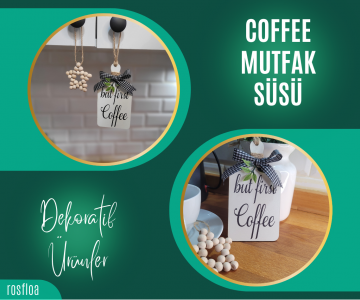 Coffee Kahve Köşesi Mutfak Dolap Süsü & Ahşap Yıldız 2'li Set